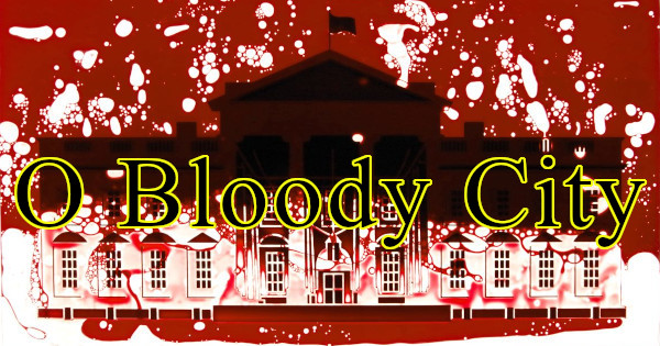 Scribe of Texas Preaching Politics - O Bloody City